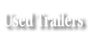 Used Trailers